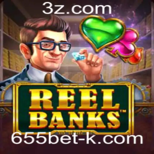 Explorando ReelBanks: O Novo Fenômeno dos Jogos com 655bet
